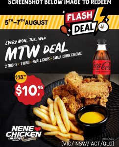 DEAL: Nene Chicken - 2 Thighs + 1 Wing + Chips + Drink for $10.95 (NSW/VIC/QLD/ACT) $11.95 (WA/NT) from 5-7 August 2024 4