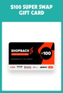 $100 ShopBack Super Swap Gift Card - McDonald’s Monopoly Australia 2022 1