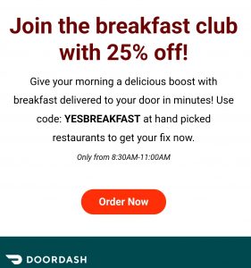 DEAL: DoorDash - 25% off Selected Restaurants Between 8:30am to 11am (until 20 November 2022) 6