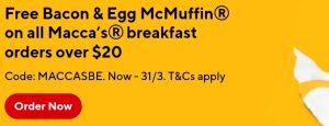 DEAL: McDonald's - Free Bacon & Egg McMuffin with $20+ Spend via DoorDash (until 31 March 2023) 34