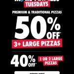 DEAL: Domino’s – 50% off 3+ Traditional & Premium Pizzas, 40% off 1 or 2 Pizzas on Tuesdays