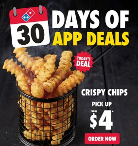 DEAL: Domino's - $4 Crispy Chips Pickup via Domino's App (29 June 2024) 1