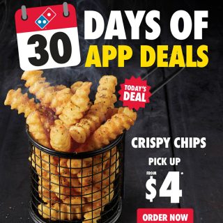 DEAL: Domino's - $4 Crispy Chips Pickup via Domino's App (29 June 2024) 9