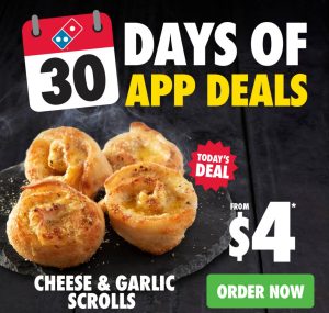 DEAL: Domino's - $4 Cheese & Garlic Scrolls via Domino's App (7 June 2024) 1