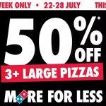 DEAL: Domino’s – 50% off (Minimum 3) or 40% off Traditional & Premium Pizzas at Selected Stores (until 28 July 2024)