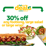 DEAL: Subway – 30% off Any Large Footlong, Large Salad or Large Wrap via App or Online (until 30 July 2024)