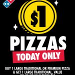 DEAL: Domino’s – Buy One Traditional/Premium Pizza, Get One Traditional/Value Max/Value Pizza for $1 (5 October 2024)