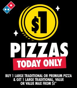 DEAL: Domino's - Buy One Traditional/Premium Pizza, Get One Traditional/Value Max/Value Pizza for $1 (26 October 2024) 1