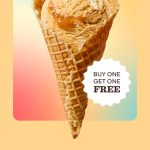 DEAL: Baskin Robbins – Buy One Get One Free Butter Cake 1 Scoop Waffle Cone for Club 31 Members