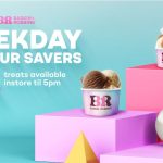 DEAL: Baskin Robbins – $5 Weekday Flavour Savers on Mondays-Fridays until 5pm