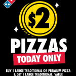 DEAL: Domino’s – Buy One Traditional/Premium Pizza, Get One Traditional/Value Max/Value Pizza for $2 (12 October 2024)