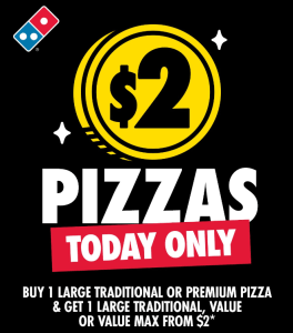 DEAL: Domino's - Buy One Traditional/Premium Pizza, Get One Traditional/Value Max/Value Pizza for $2 (12 October 2024) 1