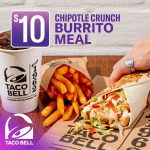 DEAL: Taco Bell – $10 Chipotle Crunch Burrito Meal