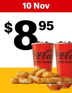 DEAL: McDonald’s - 10 McNuggets & 2 Medium Soft Drinks for $8.95 on 10 November 2024 (30 Days 30 Deals) 1